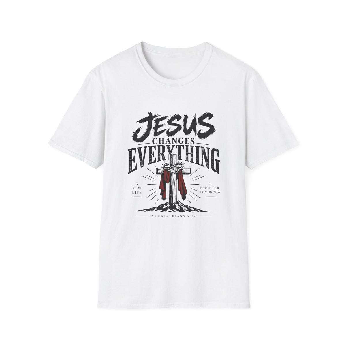 Jesus Changes Everything T-Shirt