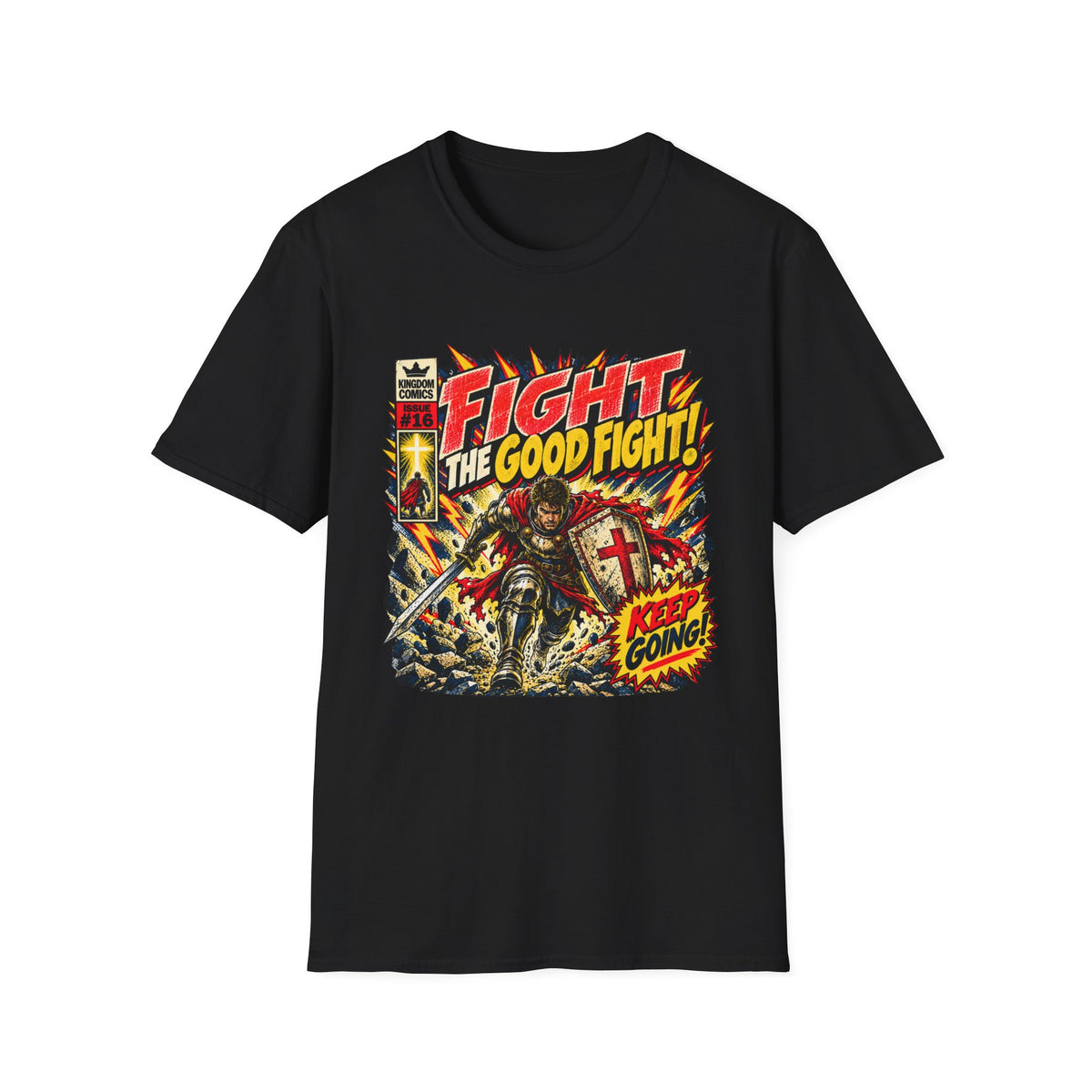 Fight The Good Fight T-Shirt