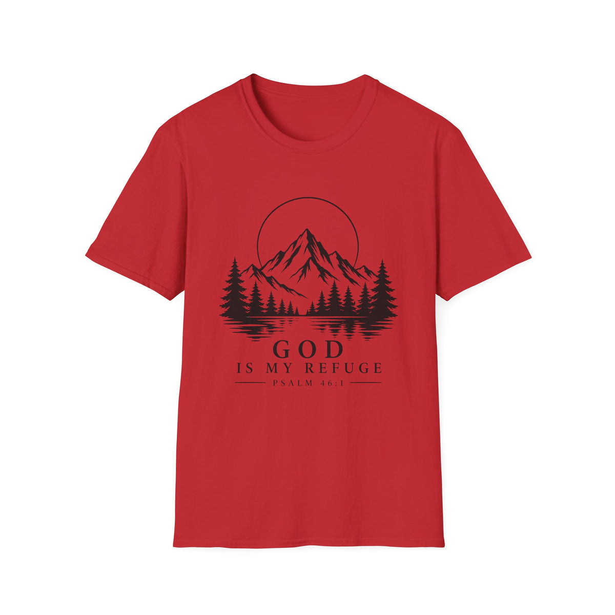God Is My Refuge T-Shirt