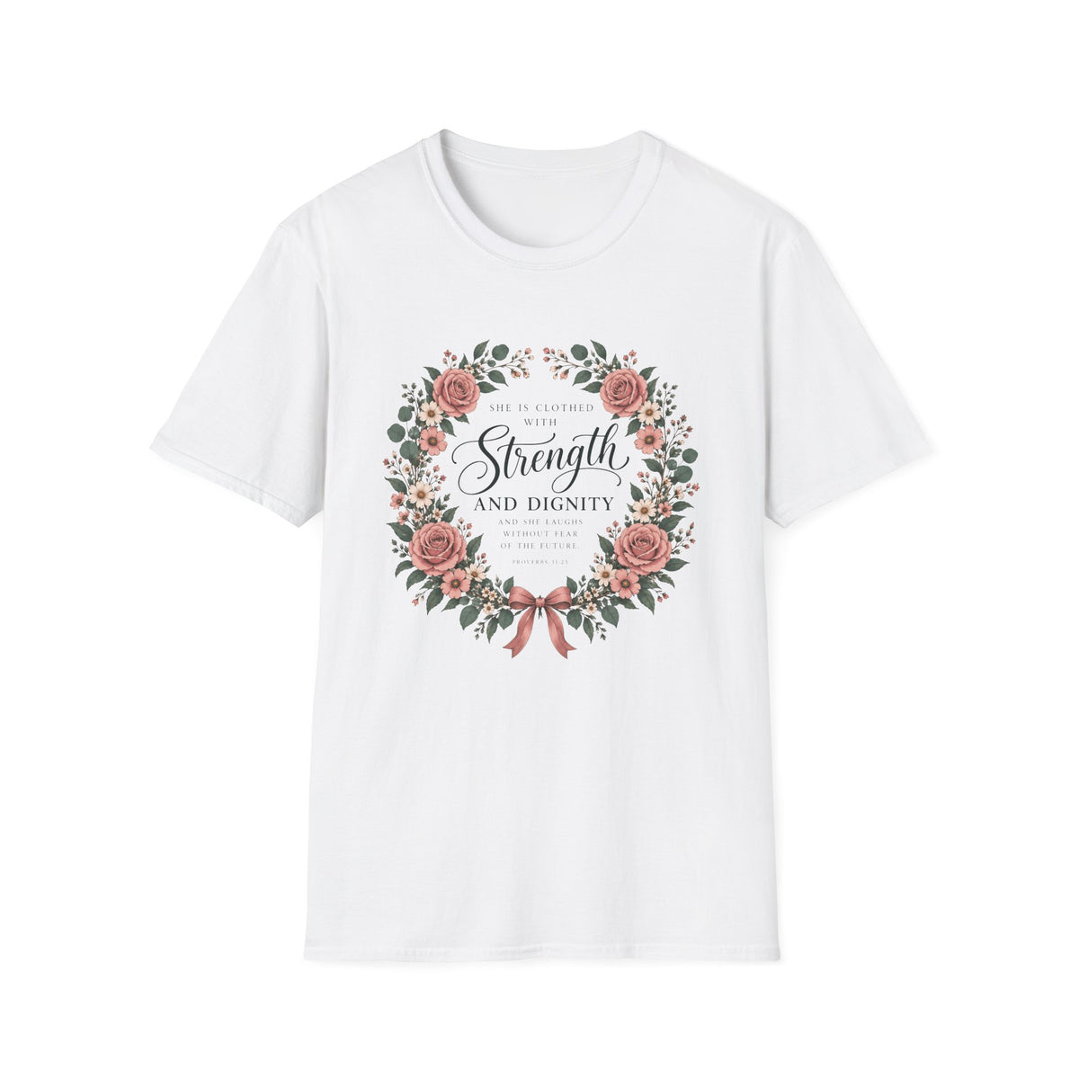 Clothed With Strength T-Shirt