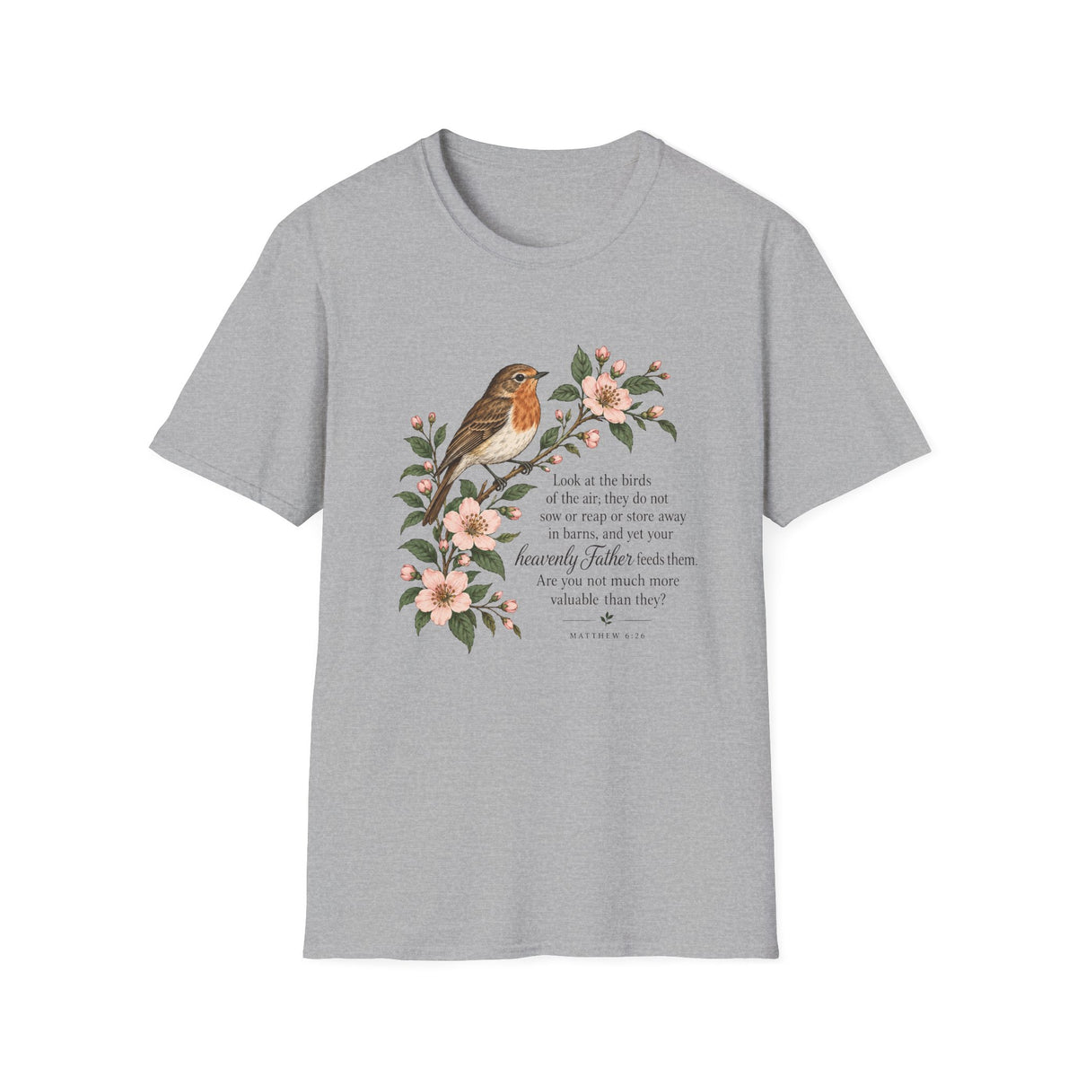 Your Heavenly Father Feeds Them T-Shirt