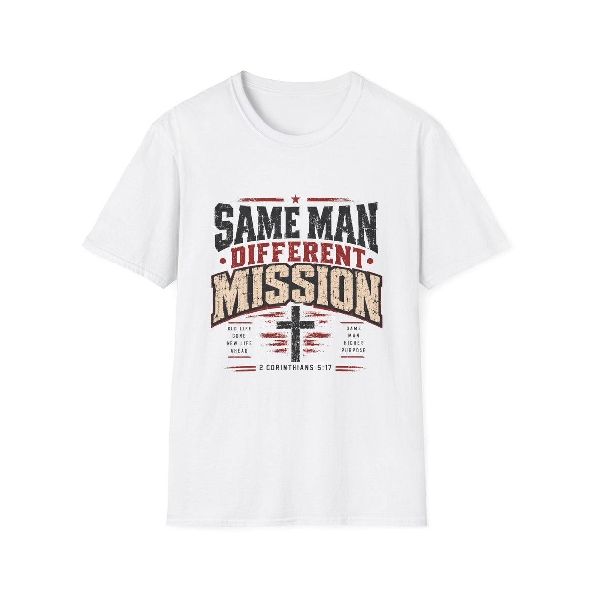 Same Man Different Mission T-Shirt