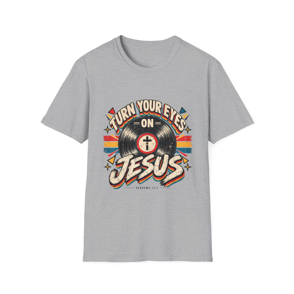 Turn Your Eyes On Jesus T-Shirt