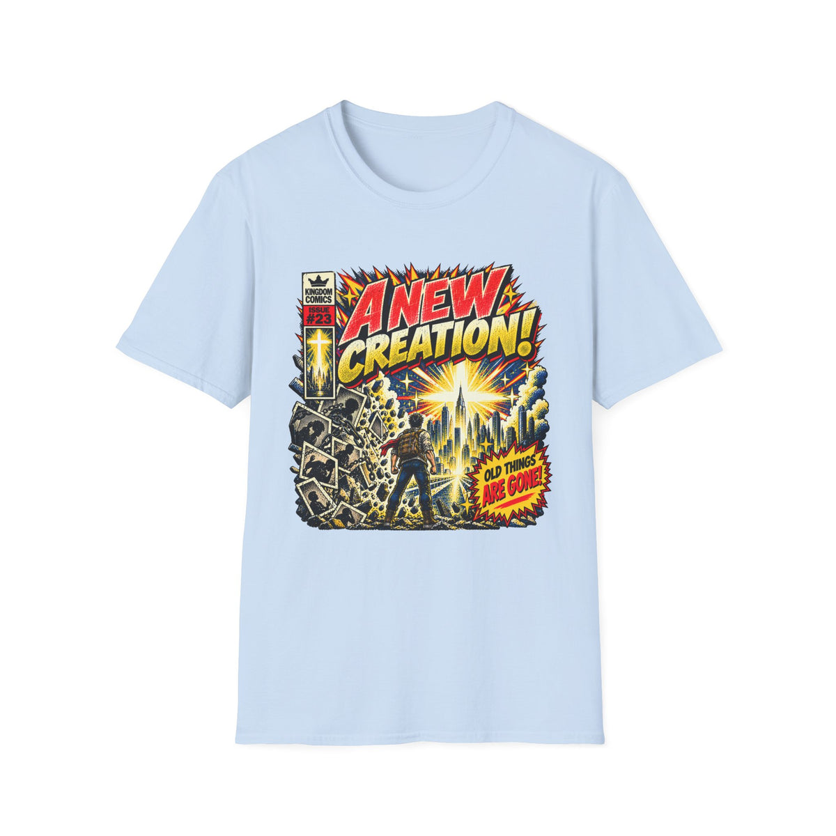 A New Creation T-Shirt
