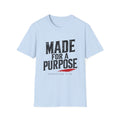 Made For A Purpose T-Shirt
