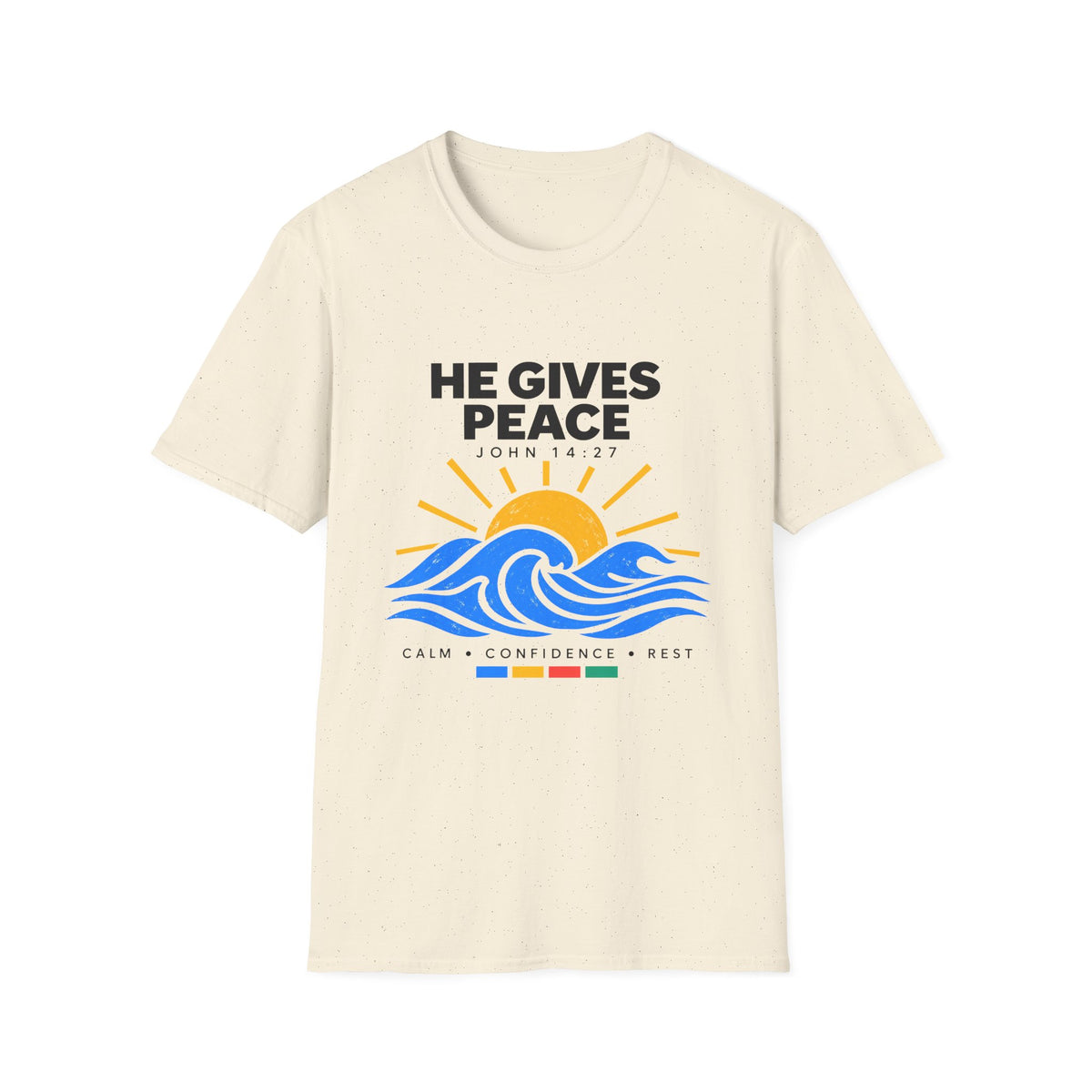He Gives Peace T-Shirt