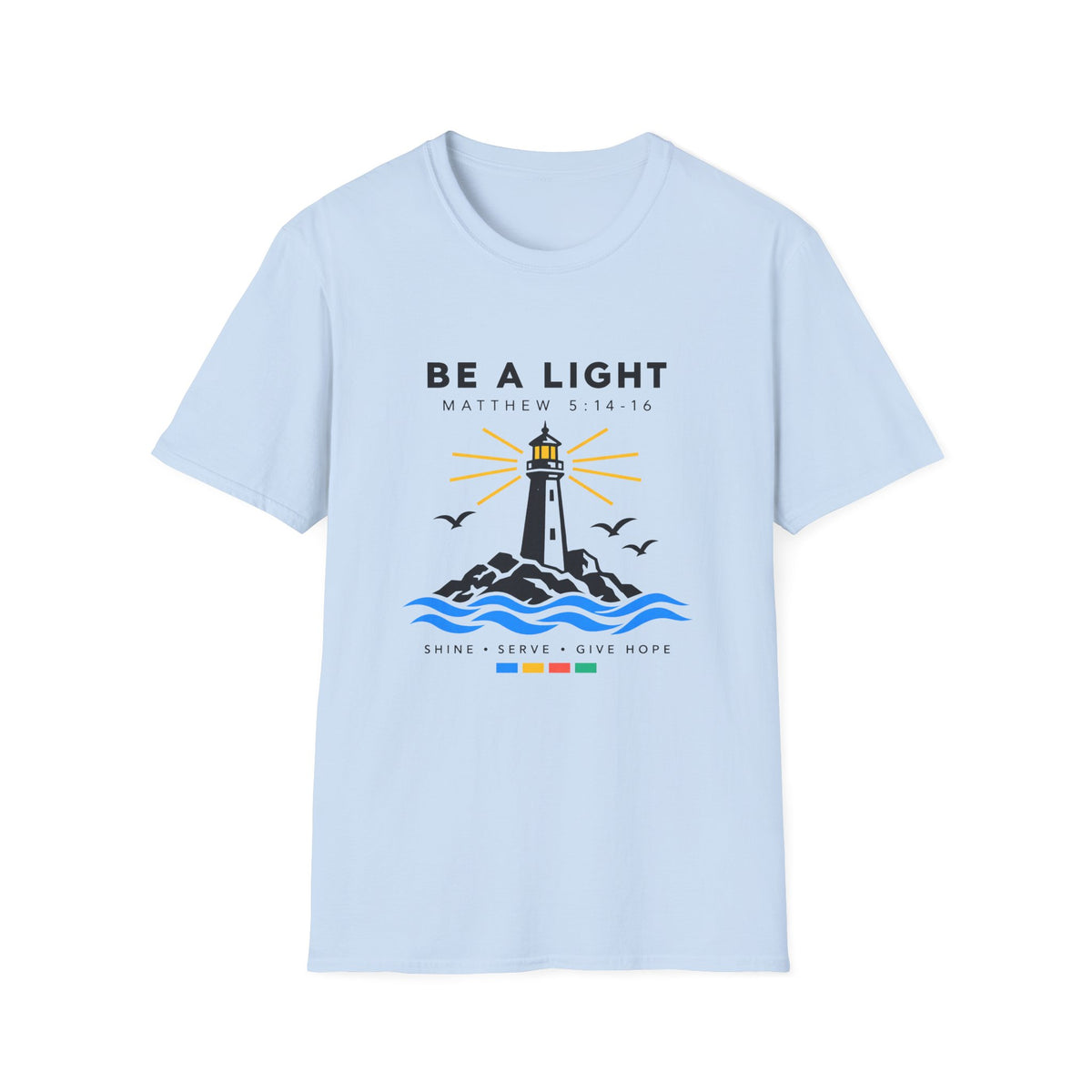 Be A Light T-Shirt