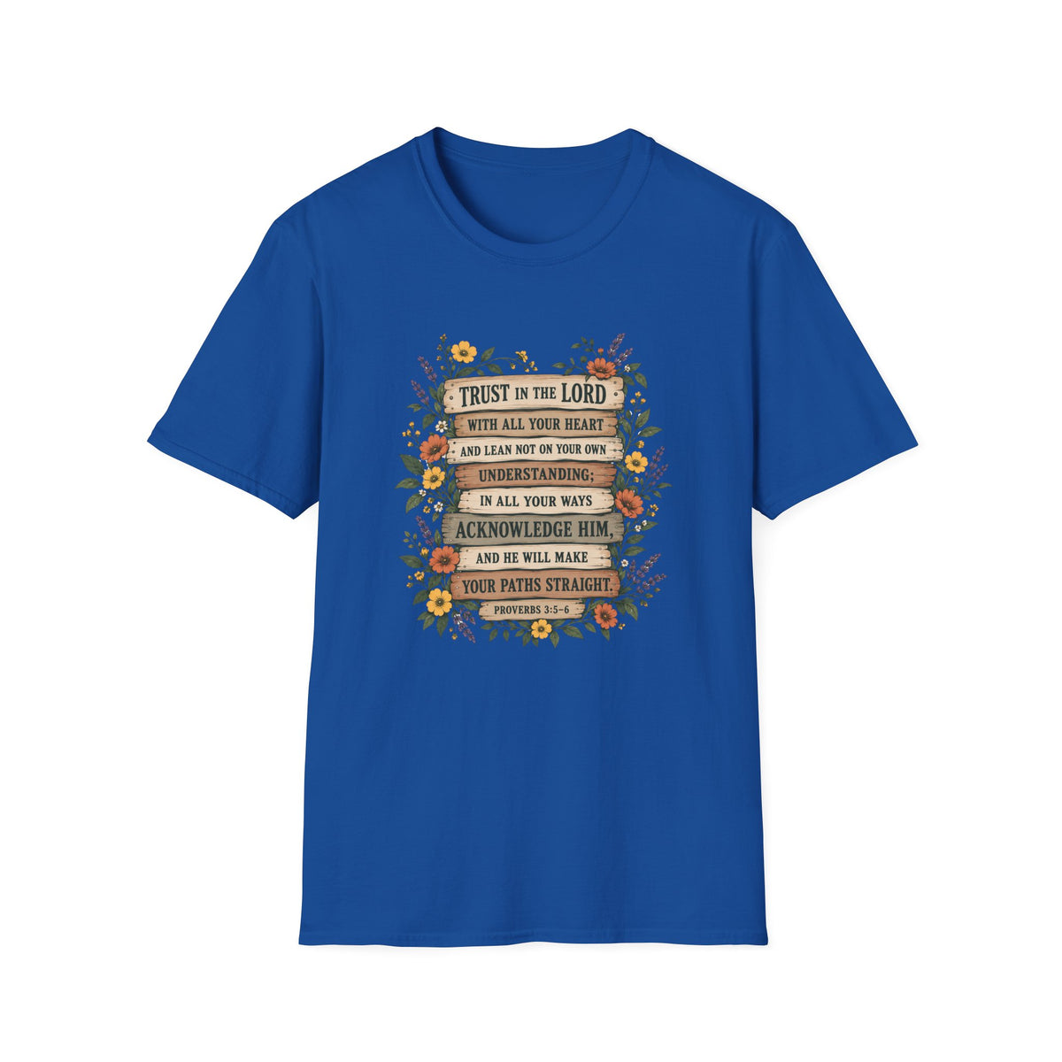Trust In The Lord T-Shirt