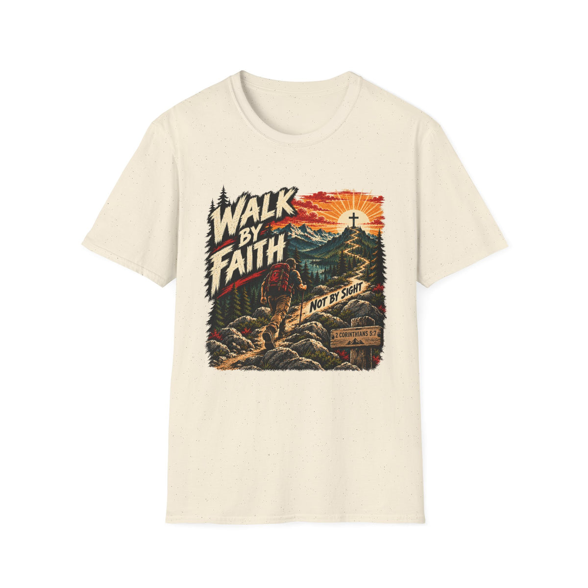 Walk By Faith T-Shirt