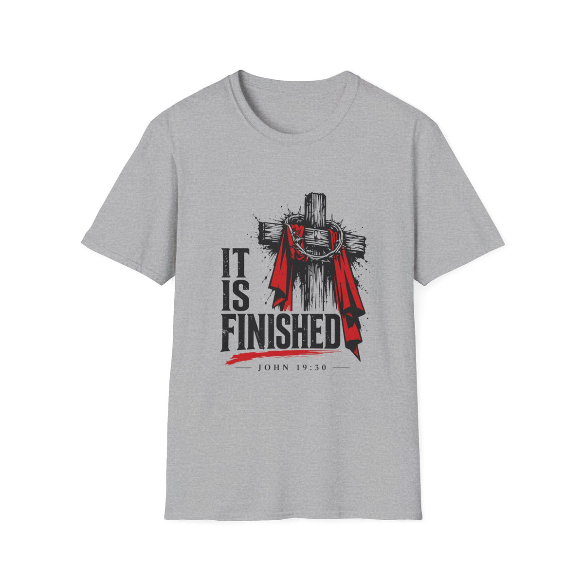 It Is Finished T-Shirt