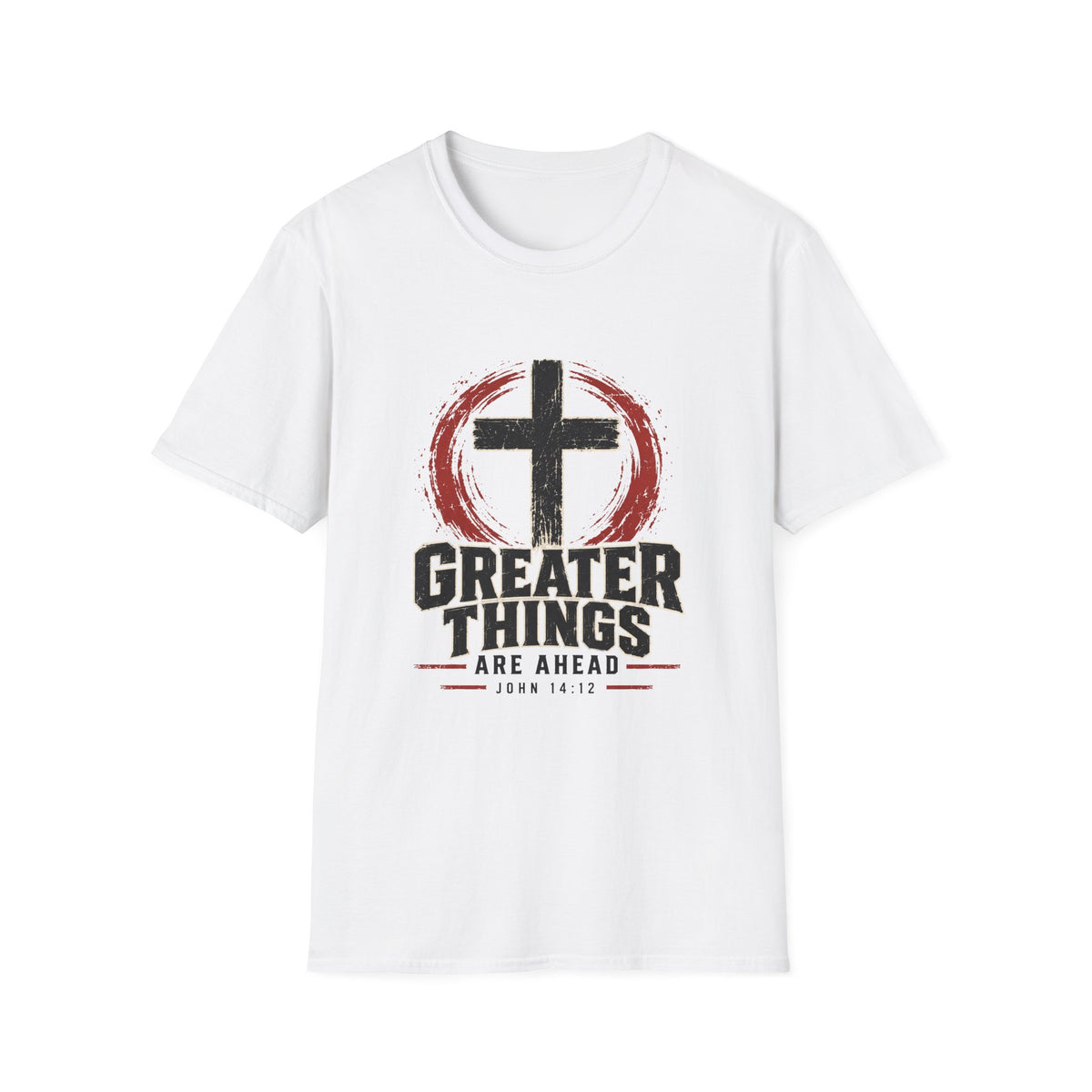 Greater Things Are Ahead T-Shirt