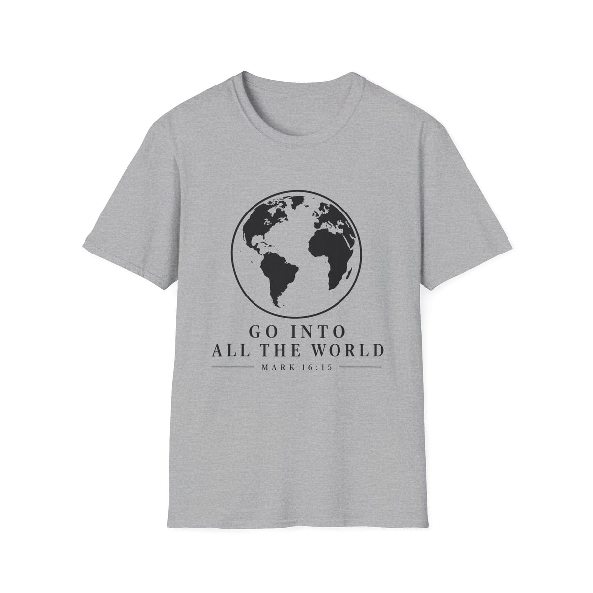 Go Into All The World T-Shirt