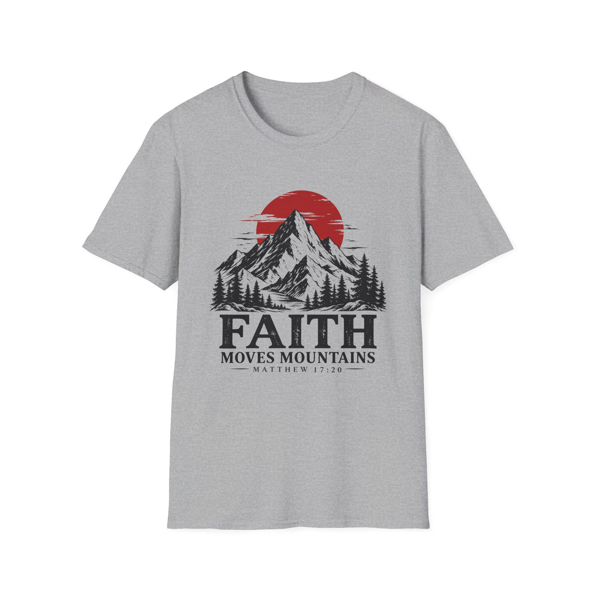 Faith Moves Mountains T-Shirt