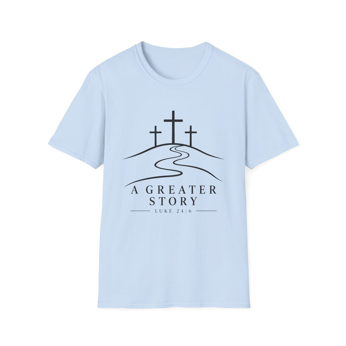 A Greater Story T-Shirt