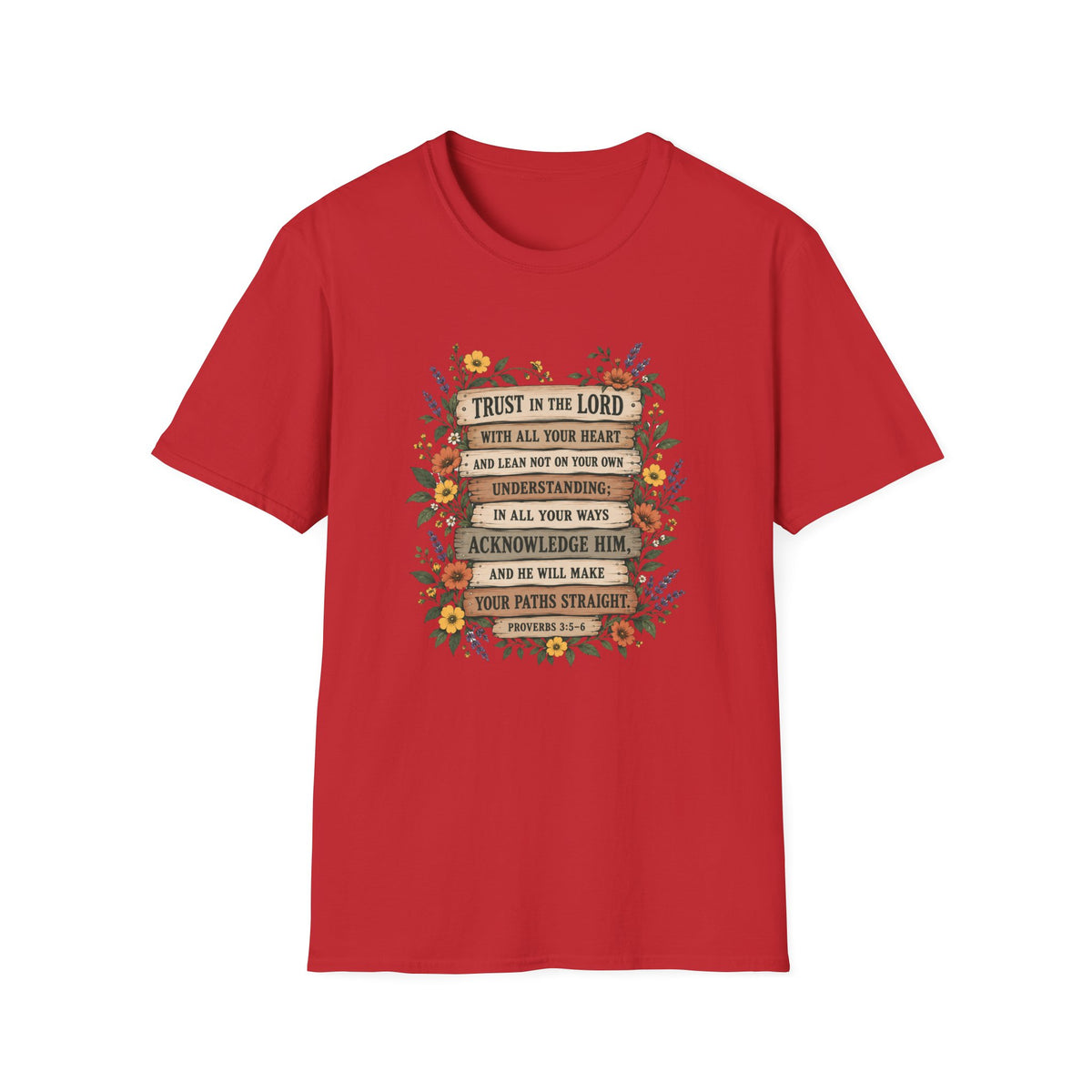 Trust In The Lord T-Shirt
