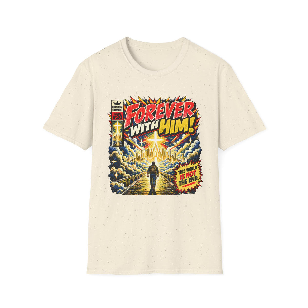 Forever With Him T-Shirt