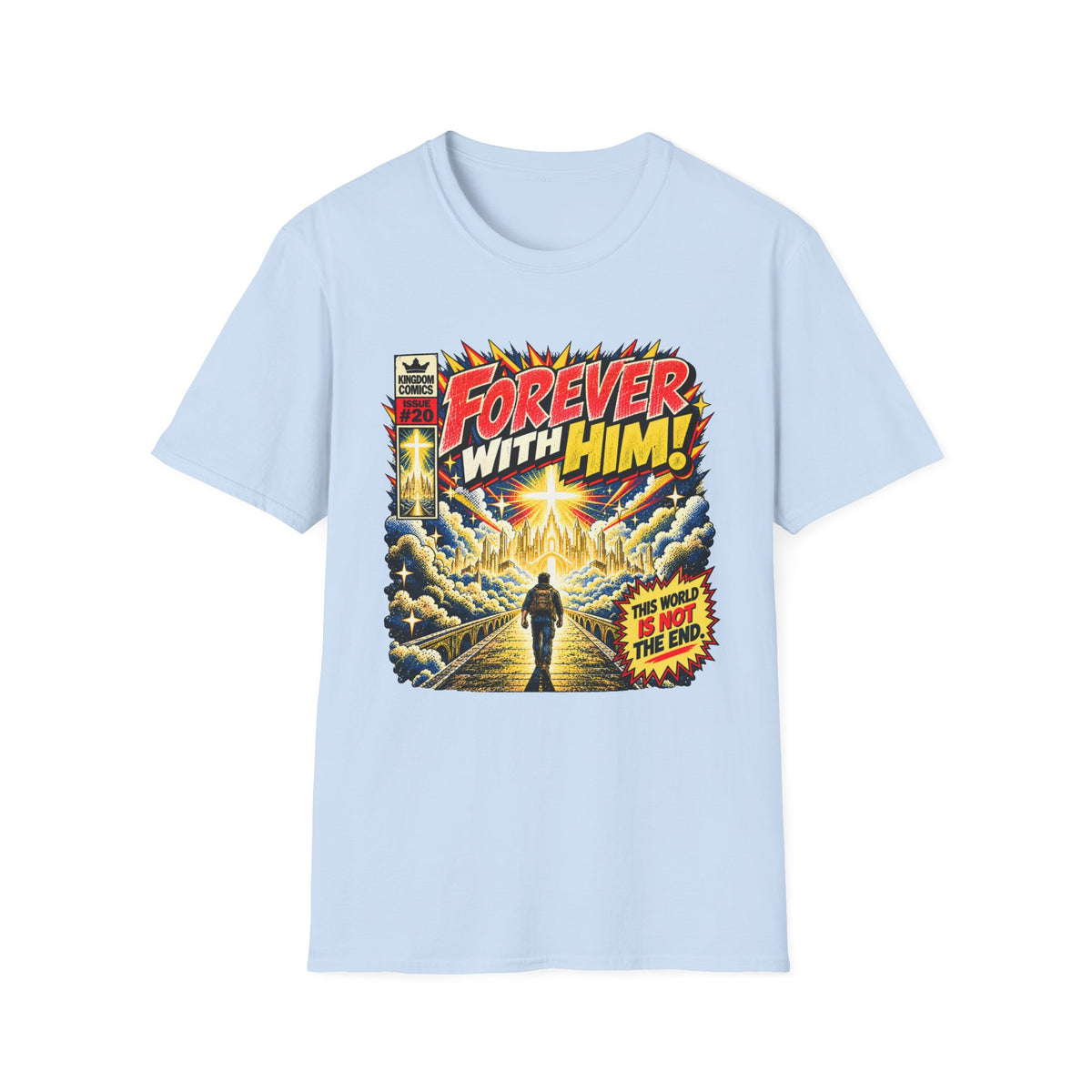 Forever With Him T-Shirt