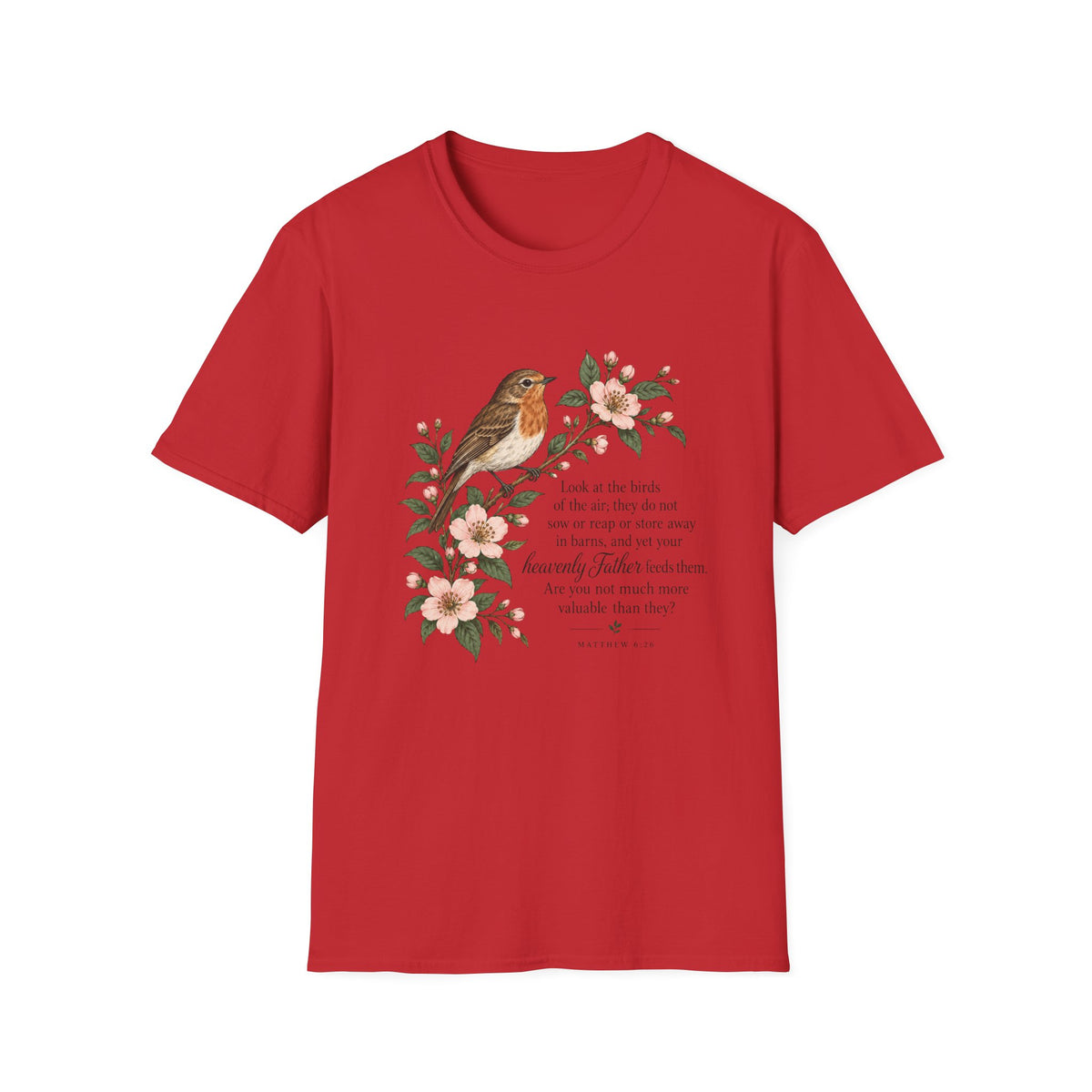Your Heavenly Father Feeds Them T-Shirt