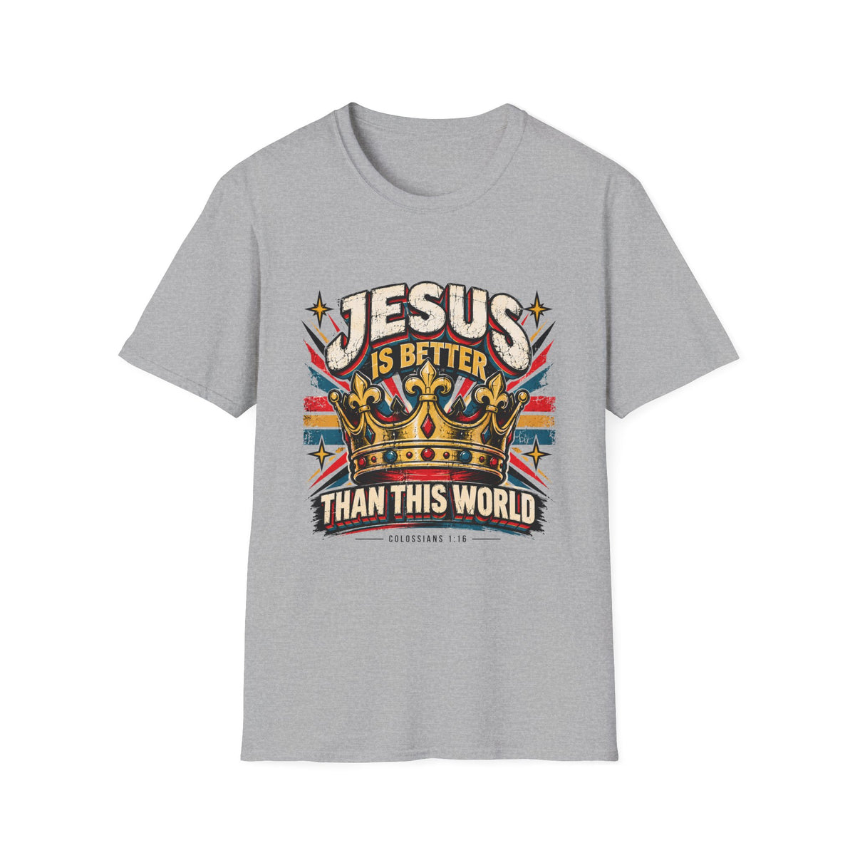 Jesus is better than this world T-Shirt