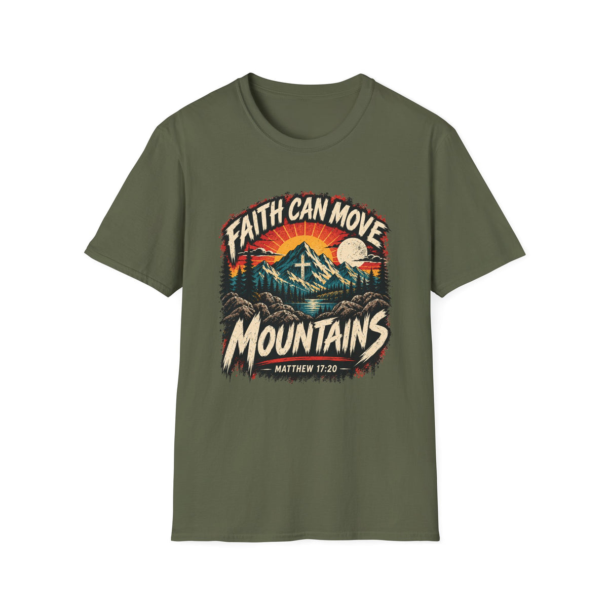 Faith Can Move Mountains T-Shirt