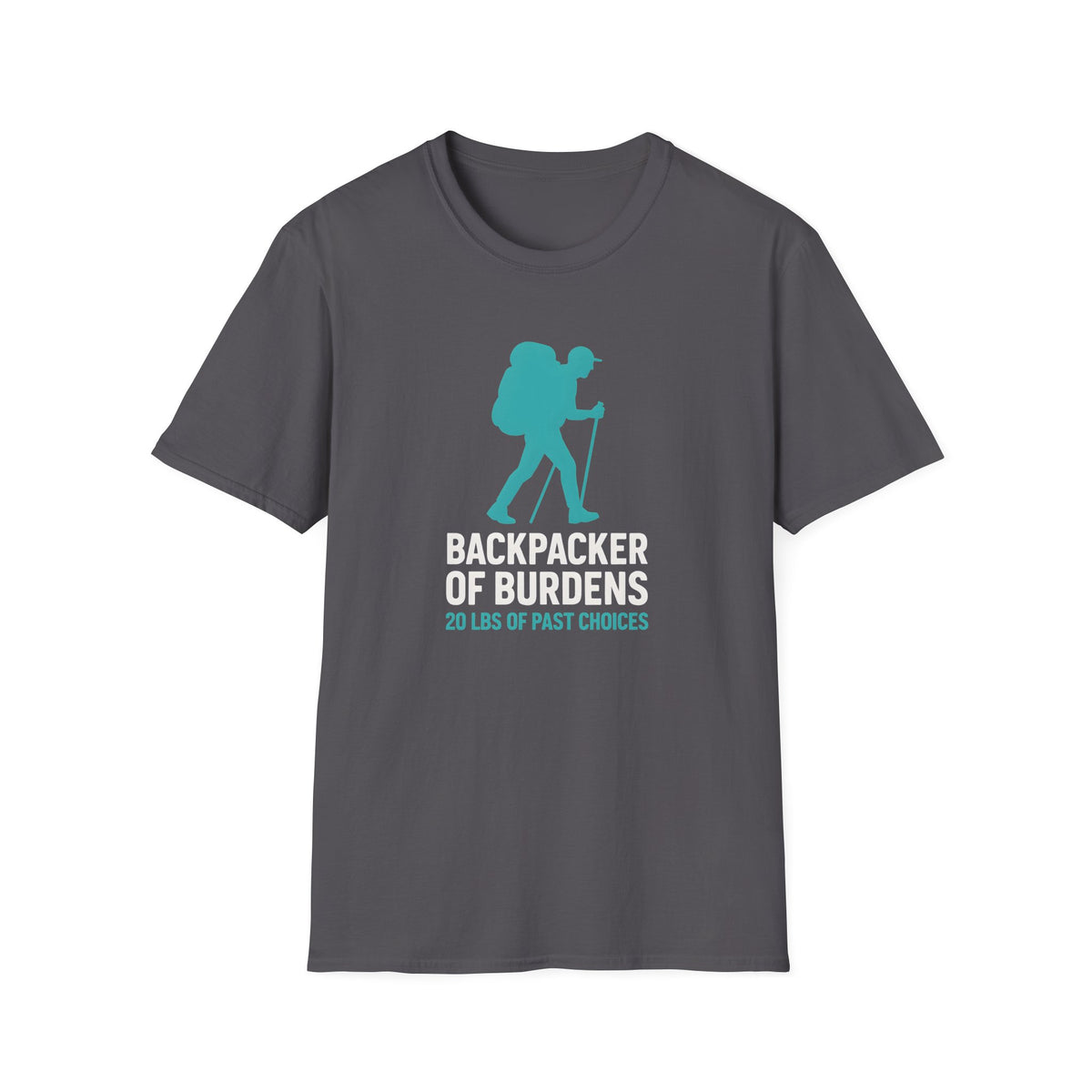 Backpacker of Burdens T-Shirt