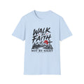 Walk By Faith T-Shirt