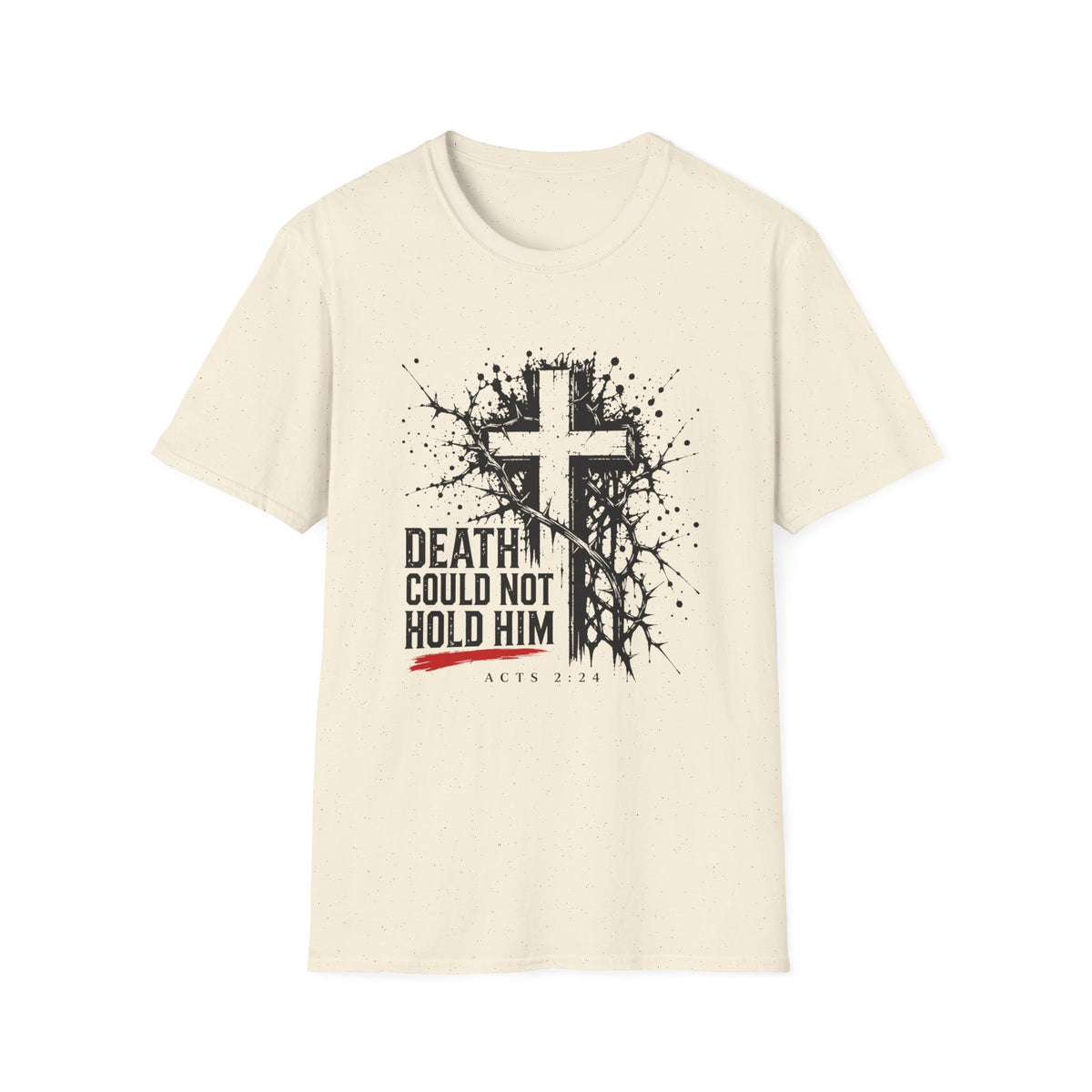 Death Could Not Hold Him T-Shirt