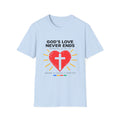 God's Love Never Ends T-Shirt
