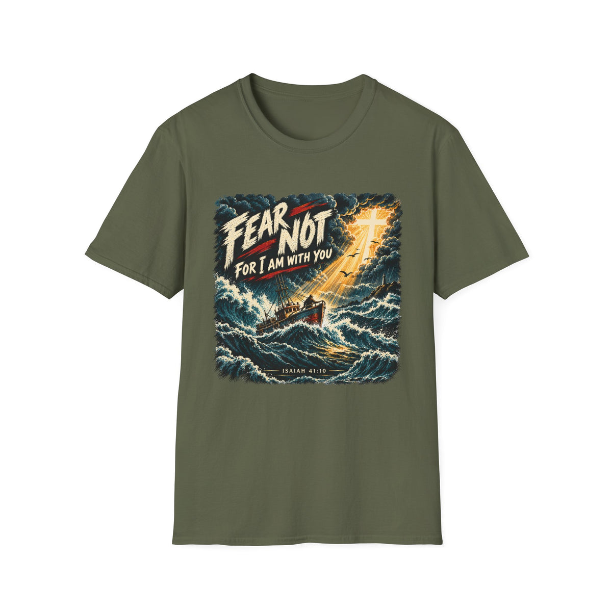 Fear Not T-Shirt