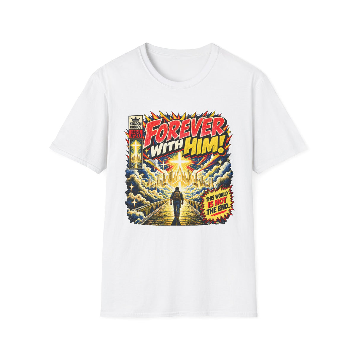 Forever With Him T-Shirt