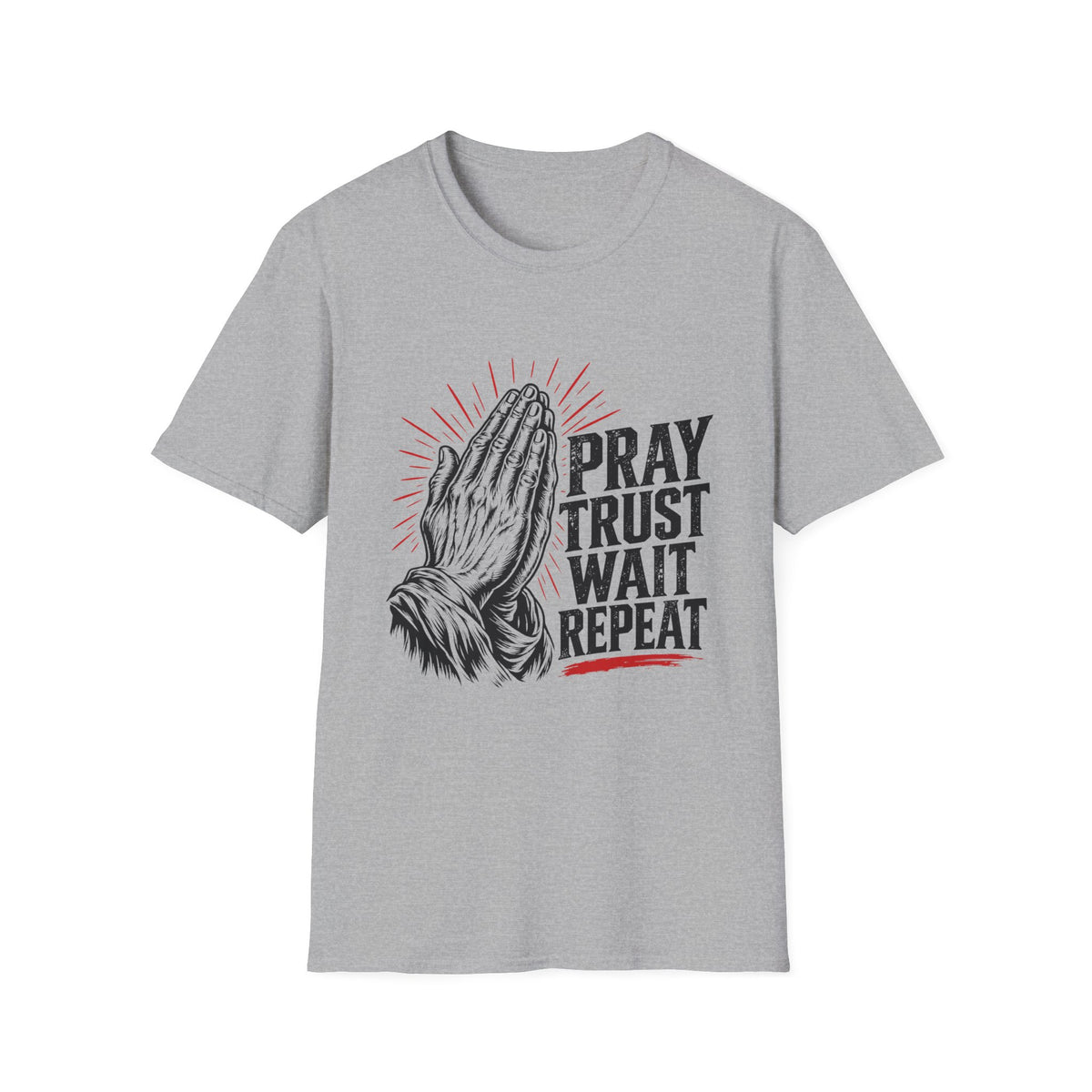 Pray Trust Wait Repeat T-Shirt