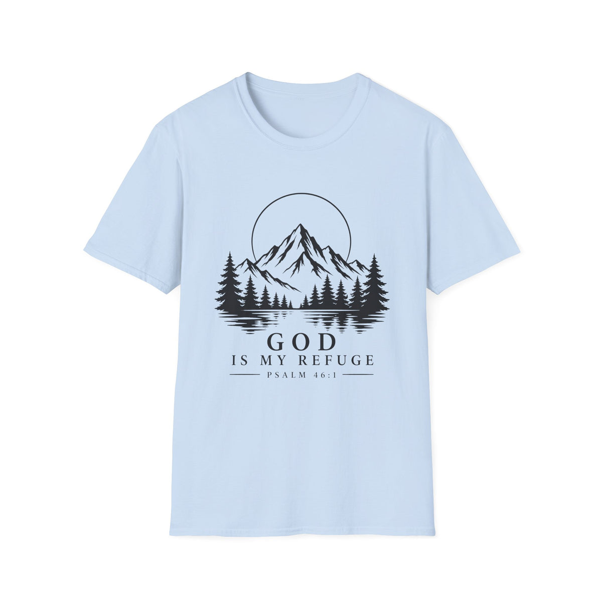 God Is My Refuge T-Shirt