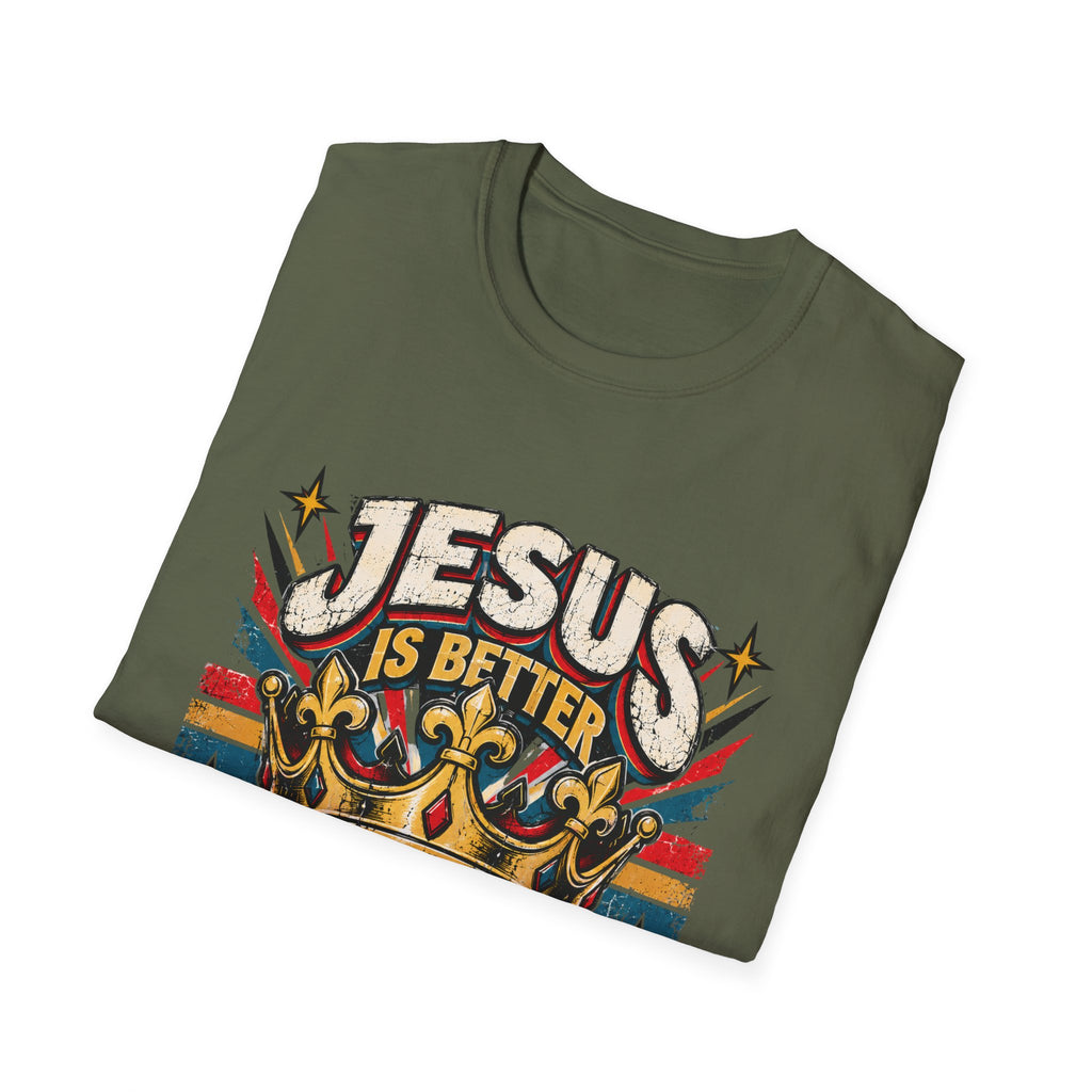 Jesus is better than this world T-Shirt