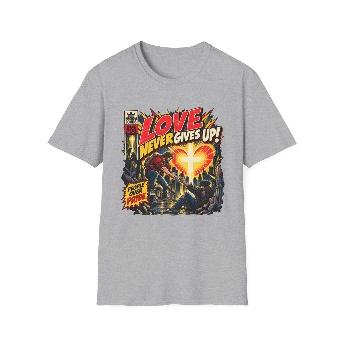 Love Never Gives Up T-Shirt