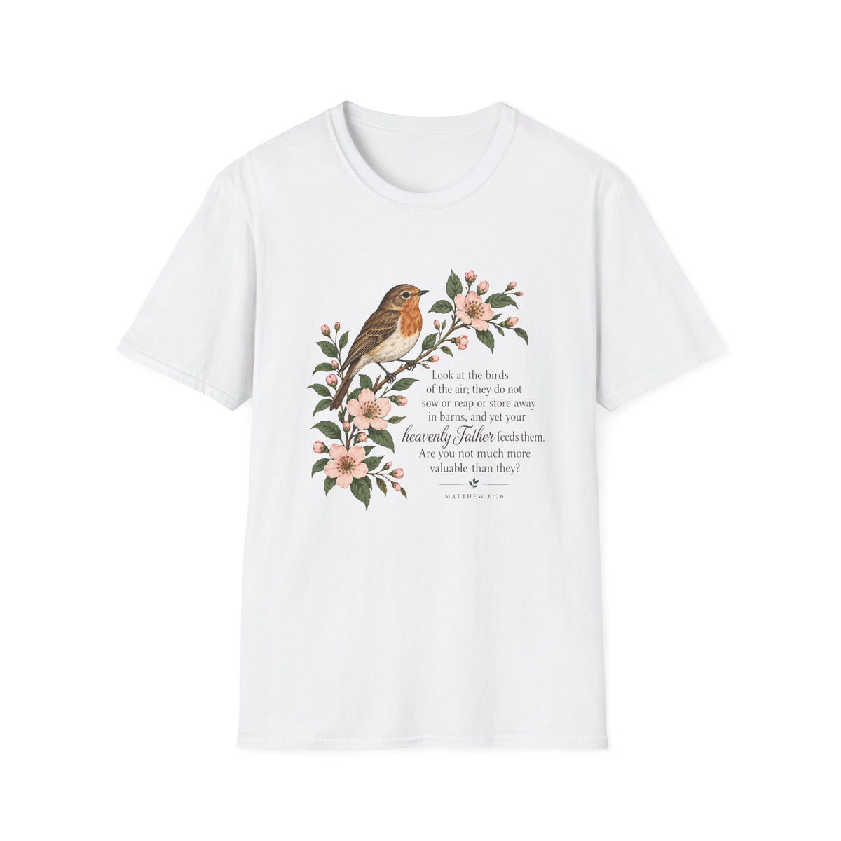 Your Heavenly Father Feeds Them T-Shirt