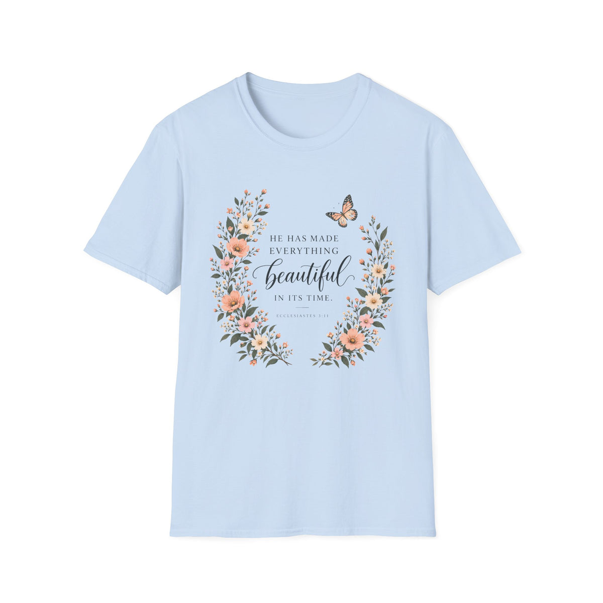 He Made Everything Beautiful T-Shirt