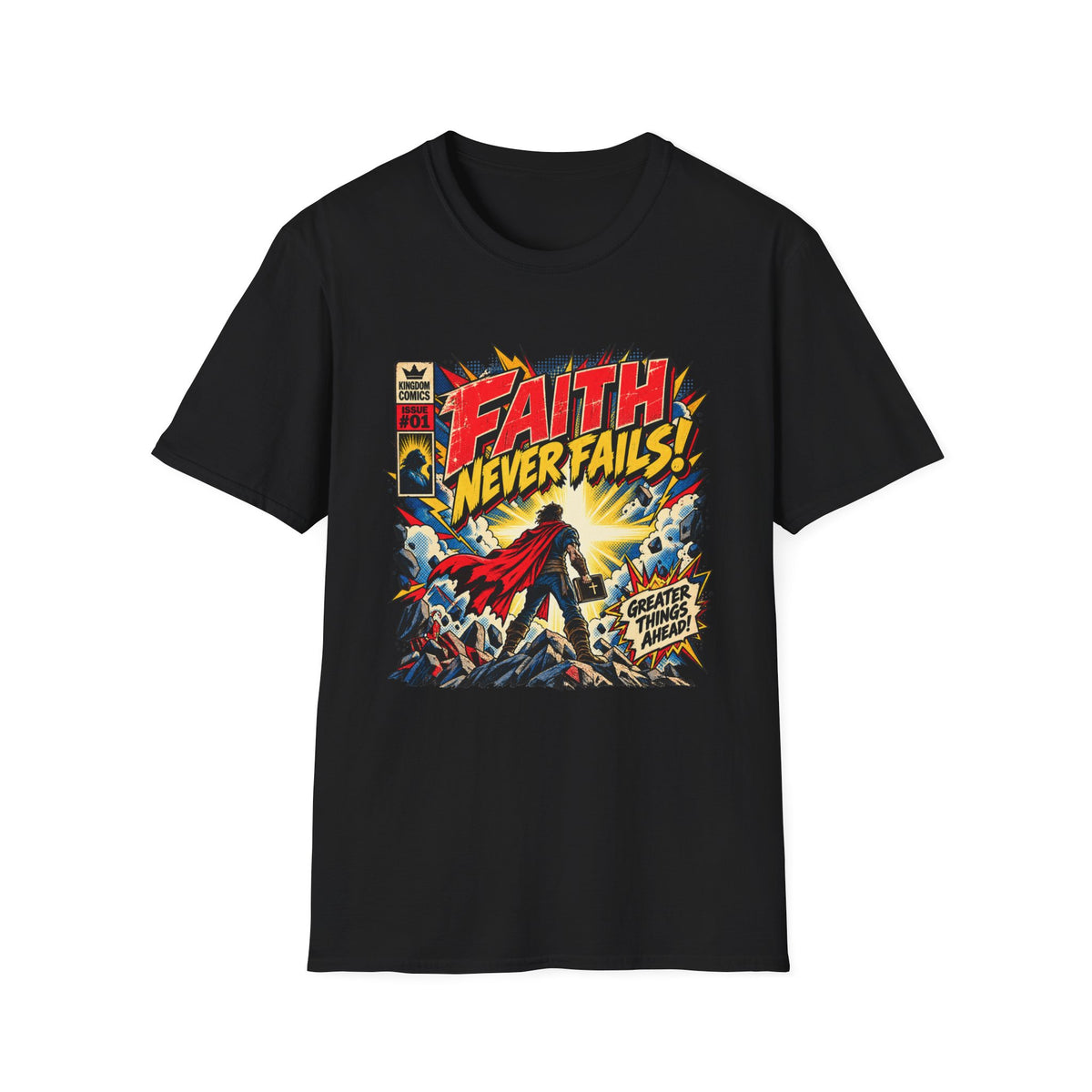 Faith Never Fails T-Shirt