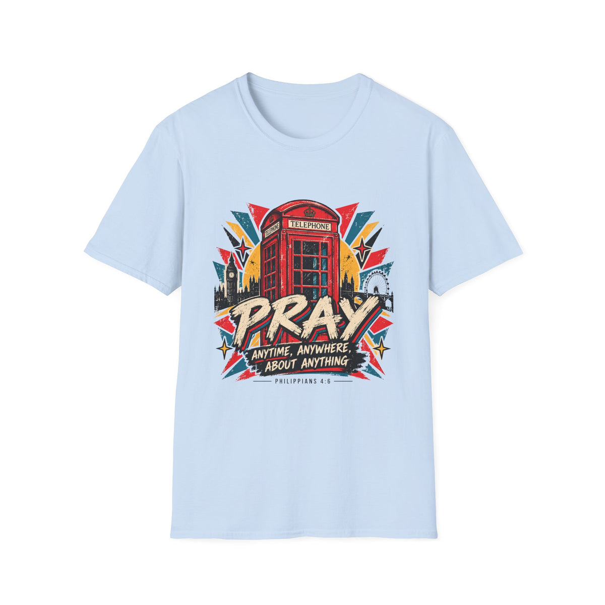 Pray Anytime Anywhere T-Shirt