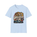 Greater Is He T-Shirt