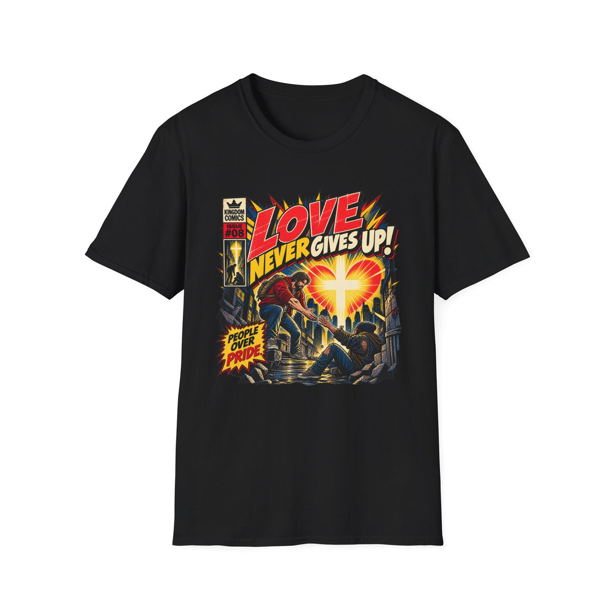 Love Never Gives Up T-Shirt