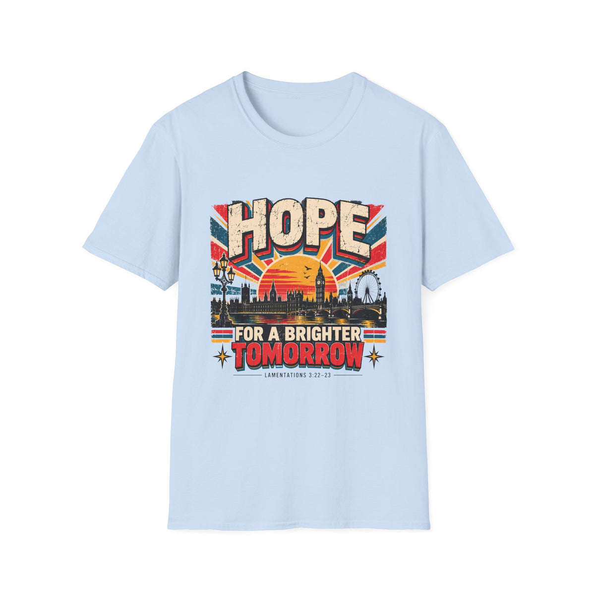 Hope for a brighter tomorrow T-Shirt