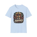 It Is Finished T-Shirt