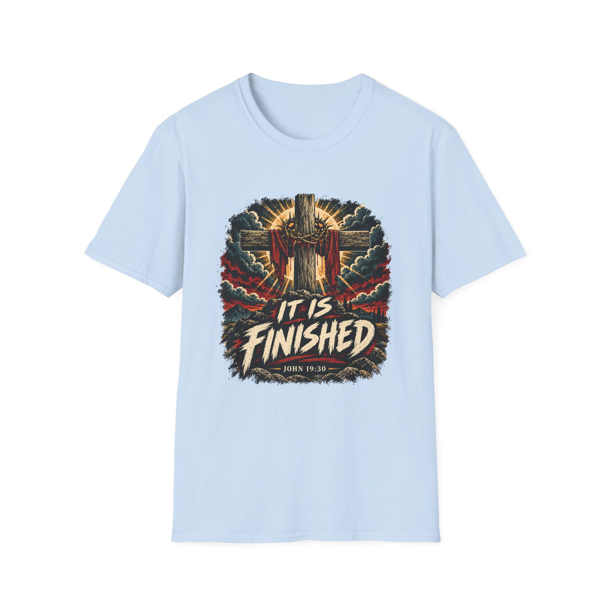 It Is Finished T-Shirt