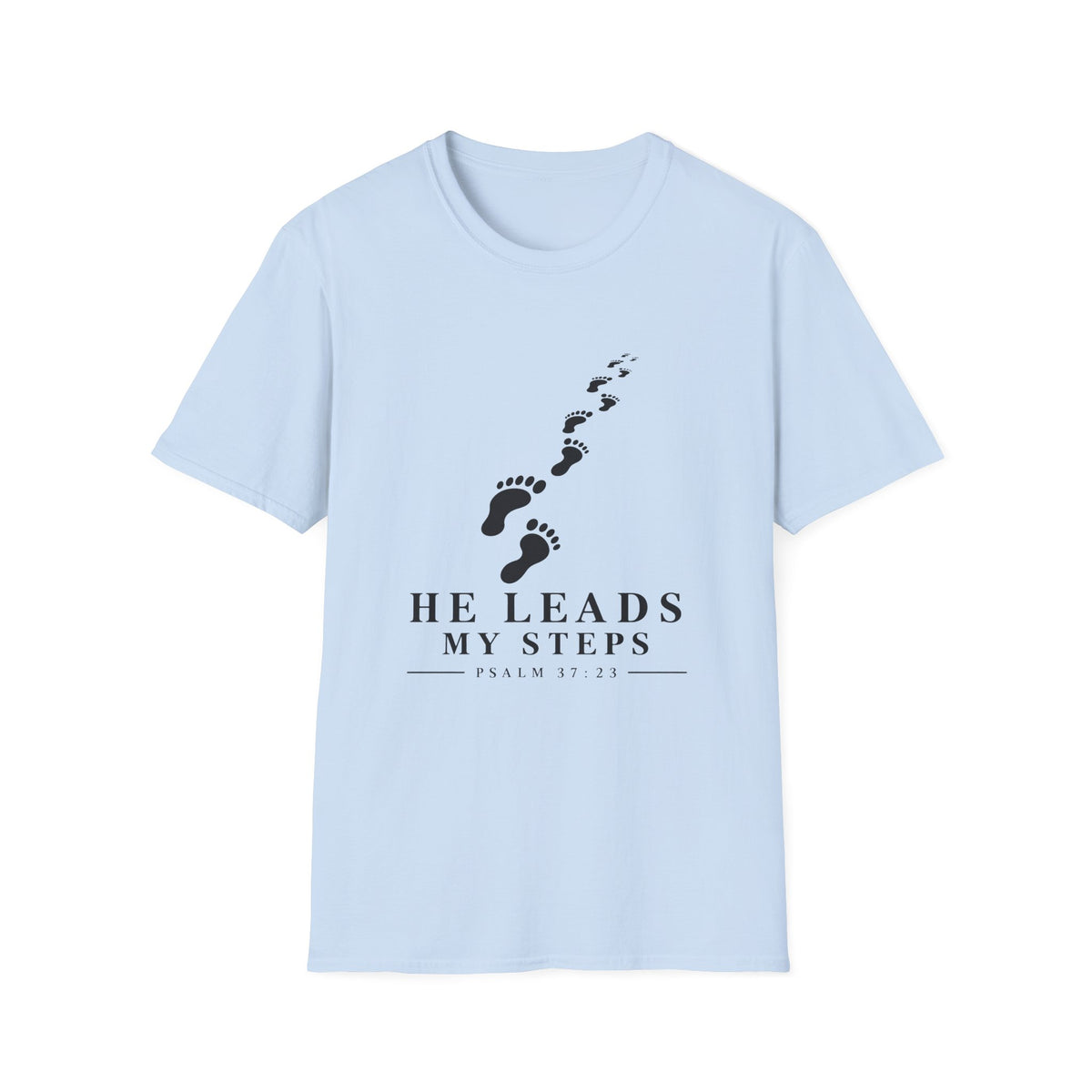 He Leads My Steps T-Shirt