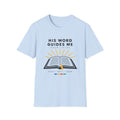 His Word Guides Me T-Shirt