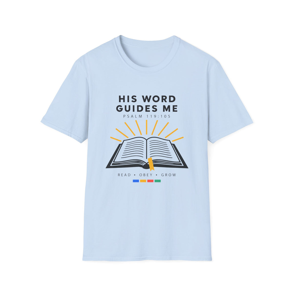 His Word Guides Me T-Shirt