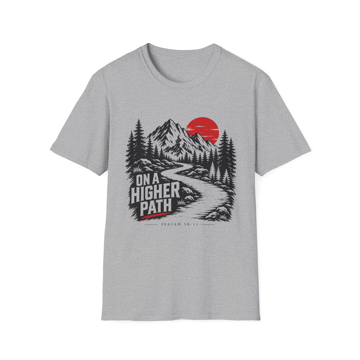 On A Higher Path T-Shirt