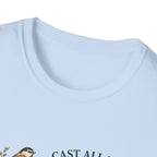 Cast Your Anxiety T-Shirt