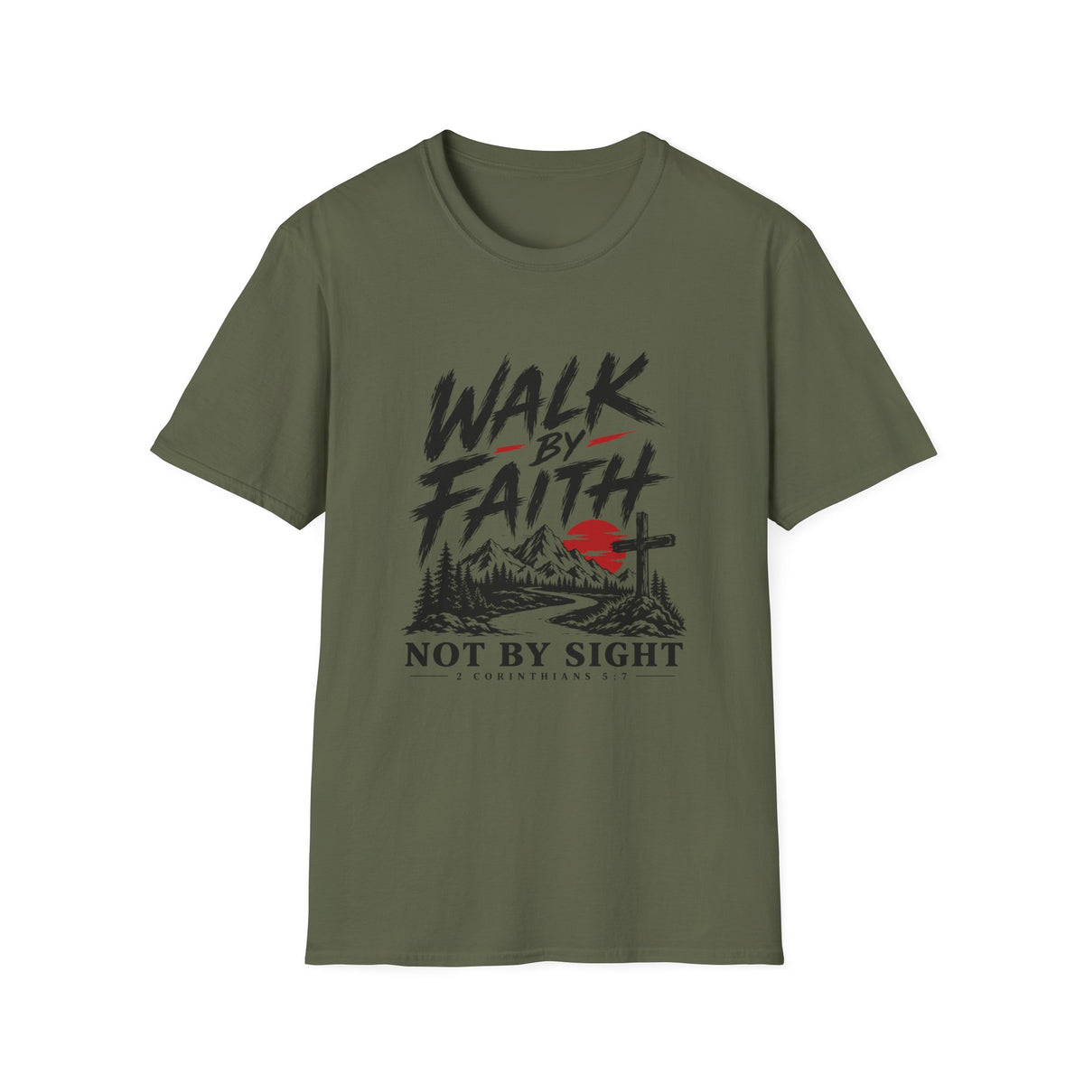 Walk By Faith T-Shirt