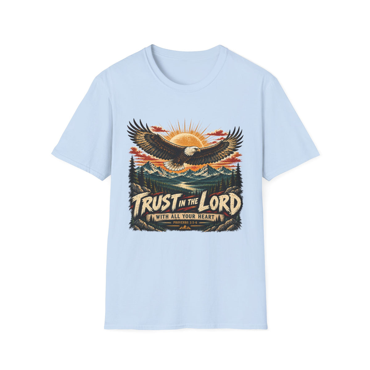 Trust In The Lord T-Shirt